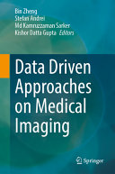  Data Driven Approaches on Medical Imaging