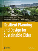  Resilient Planning and Design for Sustainable Cities 