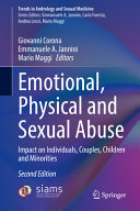 Emotional, Physical and Sexual Abuse: Impact on Individuals, Couples, Children and Minorities	