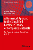 	A Numerical Approach to the Simplified Laminate Theory of Composite Materials: The Composite Laminate Analysis Tool―CLAT 1D (Advanced Structured Materials, 202)