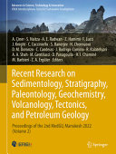  Recent Research on Sedimentology, Stratigraphy, Paleontology, Geochemistry, Volcanology, Tectonics, and Petroleum Geology