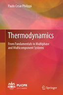 Thermodynamics. From Fundamentals to Multiphase and Multicomponent Systems	