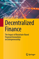  Decentralized Finance: The Impact of Blockchain-Based Financial Innovations on Entrepreneurship