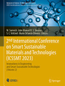  2nd International Conference on Smart Sustainable Materials and Technologies (ICSSMT 2023)