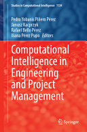  Computational Intelligence in Engineering and Project Management (Studies in Computational Intelligence, 1134)