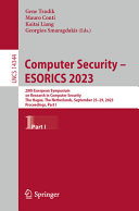  Computer Security – ESORICS 2023 part1