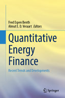  Quantitative Energy Finance: Recent Trends and Developments