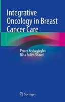 	Integrative Oncology in Breast Cancer Care
