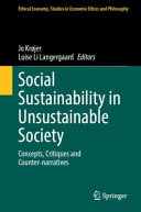 Social Sustainability in Unsustainable Society: Concepts, Critiques and Counter-Narratives	