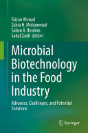 Microbial Biotechnology in the Food Industry: Advances, Challenges, and Potential Solutions	