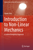 	Introduction to Non-linear Mechanics. A Unified Energetical Approach