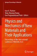 Physics and Mechanics of New Materials and Their Applications: Proceedings of the International Conference PHENMA 2023	