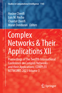  Complex Networks & Their Applications XII: Proceedings of The Twelfth International Conference on Complex Networks and their Applications: COMPLEX NETWORKS 2023