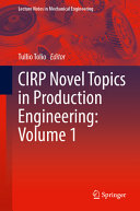 CIRP Novel Topics in Production Engineering	