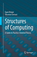 Structures of Computing. A Guide to Practice-Oriented Theory