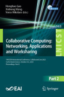 Collaborative Computing: Networking, Applications and Worksharing: 19th EAI International Conference, CollaborateCom 2023, Corfu Island, Greece, October 4–6, 2023, Proceedings