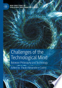 Challenges of the Technological Mind