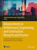  Advancements in Architectural, Engineering, and Construction Research and Practice