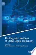  The Palgrave Handbook of Global Digital Journalism