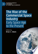  The Rise of the Commercial Space Industry