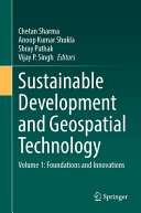  Sustainable Development and Geospatial Technology: Volume 1
