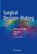  Surgical Decision-Making: Evidence and Beyond