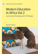  Modern Education in Africa Vol. 2: Curriculum Development of Ethiopia