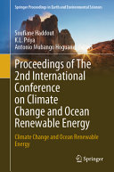 Proceedings of The 2nd International Conference on Climate Change and Ocean Renewable Energy: Climate Change and Ocean Renewable Energy (Springer Proceedings in Earth and Environmental Sciences)