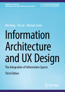  Information Architecture and UX Design The Integration of Information Spaces