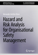  Hazard and Risk Analysis for Organisational Safety Management