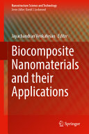  Biocomposite Nanomaterials and their Applications