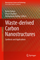  Waste-Derived Carbon Nanostructures: Synthesis and Applications