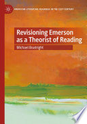  Revisioning Emerson as a Theorist of Reading