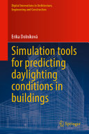  Simulation Tools for Predicting Daylighting Conditions in Buildings