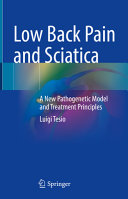  Low Back Pain and Sciatica: A New Pathogenetic Model and Treatment Principles