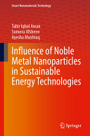  Influence of Noble Metal Nanoparticles in Sustainable Energy Technologies