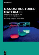  Nanostructured Materials: Applications, Synthesis and In-Situ Characterization