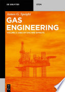 Gas Engineering: Vol. 3: Uses of Gas and Effects