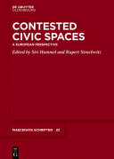  Contested Civic Spaces