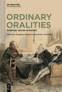  Ordinary Oralities: Everyday Voices in History