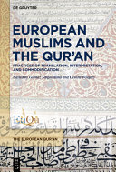  European Muslims and the Qur'an Practices of Translation, Interpretation, and Commodification