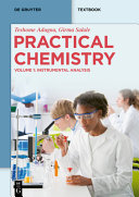  Practical Chemistry. Volume 1: Instrumental Analysis
