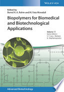 Biopolymers for Biomedical and Biotechnological Applications