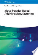  Metal Powder-Based Additive Manufacturing