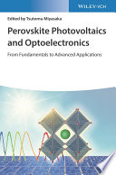 Perovskite Photovoltaics and Optoelectronics: From Fundamentals to Advanced Applications