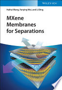MXene Membranes for Separations