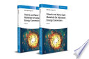 Atomic and Nano Scale Materials for Advanced Energy Conversion, Volume 1 & 2