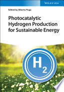  Photocatalytic Hydrogen Production for Sustainable Energy