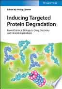 Inducing Targeted Protein Degradation: From Chemical Biology to Drug Discovery and Clinical Applications