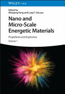 Nano and Micro-Scale Energetic Materials: Propellants and Explosives
